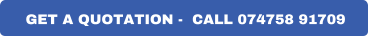 GET A QUOTATION -  CALL 074758 91709